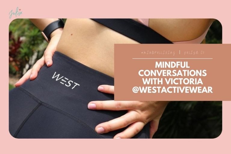 Mindful Conversations with Victoria @WestActiveWear